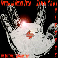 Various Artists - Trying To Break Even: The Northwest Compilation Cover
