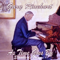 Gary Rinehart : As Time Goes By