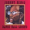 JOHNNY RINGO: Dancehall Legend