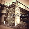 RINKA: Black Diamond