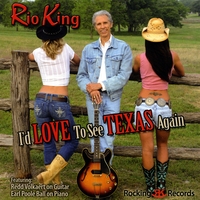 Rio King : I'd Love To See Texas Again