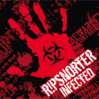 Ripsnorter : Infected