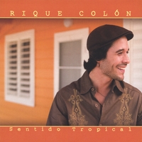 RIQUE COLÓN : SENTIDO TROPICAL