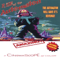 Rise of the Automaton : The Automaton Will Have It's Revenge!