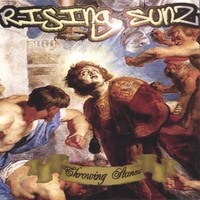 Rising Sunz : Throwing Stones