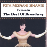 Rita Mizrahi Shamie aka Grandma Rita : THE BEST OF BROADWAY- Fifteen Hits.