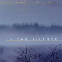 Leslie Ritter / Scott Petito : In the Silence