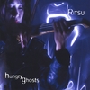 RITSU: Hungry Ghosts