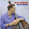 RITT HENN: Goin' Back