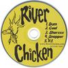 RIVER CHICKEN: River Chicken