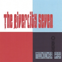 The Rivercity Seven : Moontower Raga