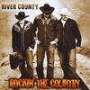 RIVER COUNTY: Rockin' The Country