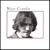 RIVER CROMBIE: River Crombie
