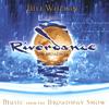 RIVERDANCE ON BROADWAY: Music From The Broadway Show