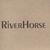 RIVERHORSE: RiverHorse