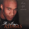 RJ ADAMS: Love Life Music