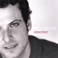Ryan James : Directed
