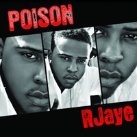 RJaye : Poison