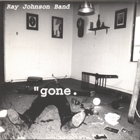 Ray Johnson Band : Gone