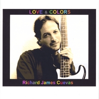 RICHARD JAMES CUEVAS: Love & Colors