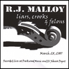 R.J. MALLOY: Liars, Crooks & Felons