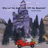 RICK JONES: Who Let the Goat Come Off the Mountain?