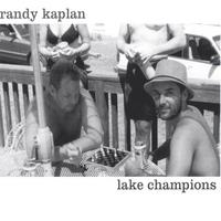 RANDY KAPLAN: Lake Champions