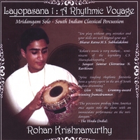 Rohan Krishnamurthy : Layopasana 1: A Rhythmic Voyage
