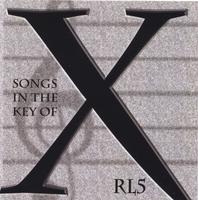 RL5 (The Rudy Lopez Quintet) : Songs In The Key of X