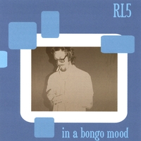 RL5 : In a Bongo Mood