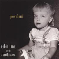 robin lane and the chartbusters : piece of mind