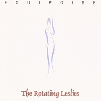 The Rotating Leslies : Equipoise
