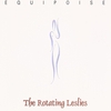 THE ROTATING LESLIES: equipoise