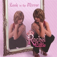 Rachel Little - “Look In The Mirror” - (The Bully Song)
