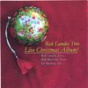 ROB LANDES TRIO: Live Christmas Album