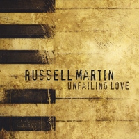 Russell Martin : Unfailing Love