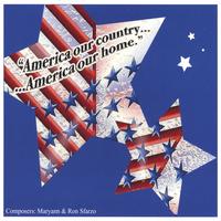 RON AND MARYANN SFARZO: America Our Country America Our Home