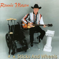 Ronnie Mason : Sticks And Wheels