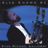 RYAN MICHAEL GALLOWAY: Also Known As