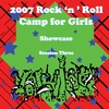 ROCK 'N' ROLL CAMP FOR GIRLS: 2007 Showcase Session 3