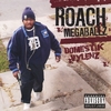 ROACH MEGABALLZ: Domestik Vylenz