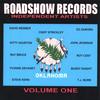 INDEPENDENT ARTISTS: Roadshow Records Independent Artists Volume 1