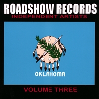 Independent Artists : Roadshow Records Independent Artists Vol 3