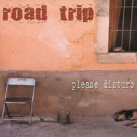Road Trip : Please Disturb