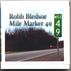 ROBB BLEDSOE: Mile Marker 49