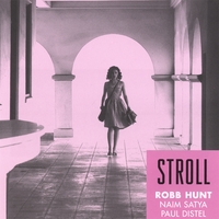 Robb Hunt : Stroll