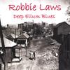 ROBBIE LAWS: Deep Ellum Blues