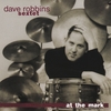 DAVE ROBBINS: At The Mark