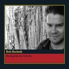 ROB BOCHNIK: Blowing Out the Cobwebs