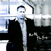 Robert Spanburgh : Out of the Gray